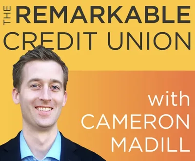 The Remarkable Credit Union podcast artwork with host Cameron Madill